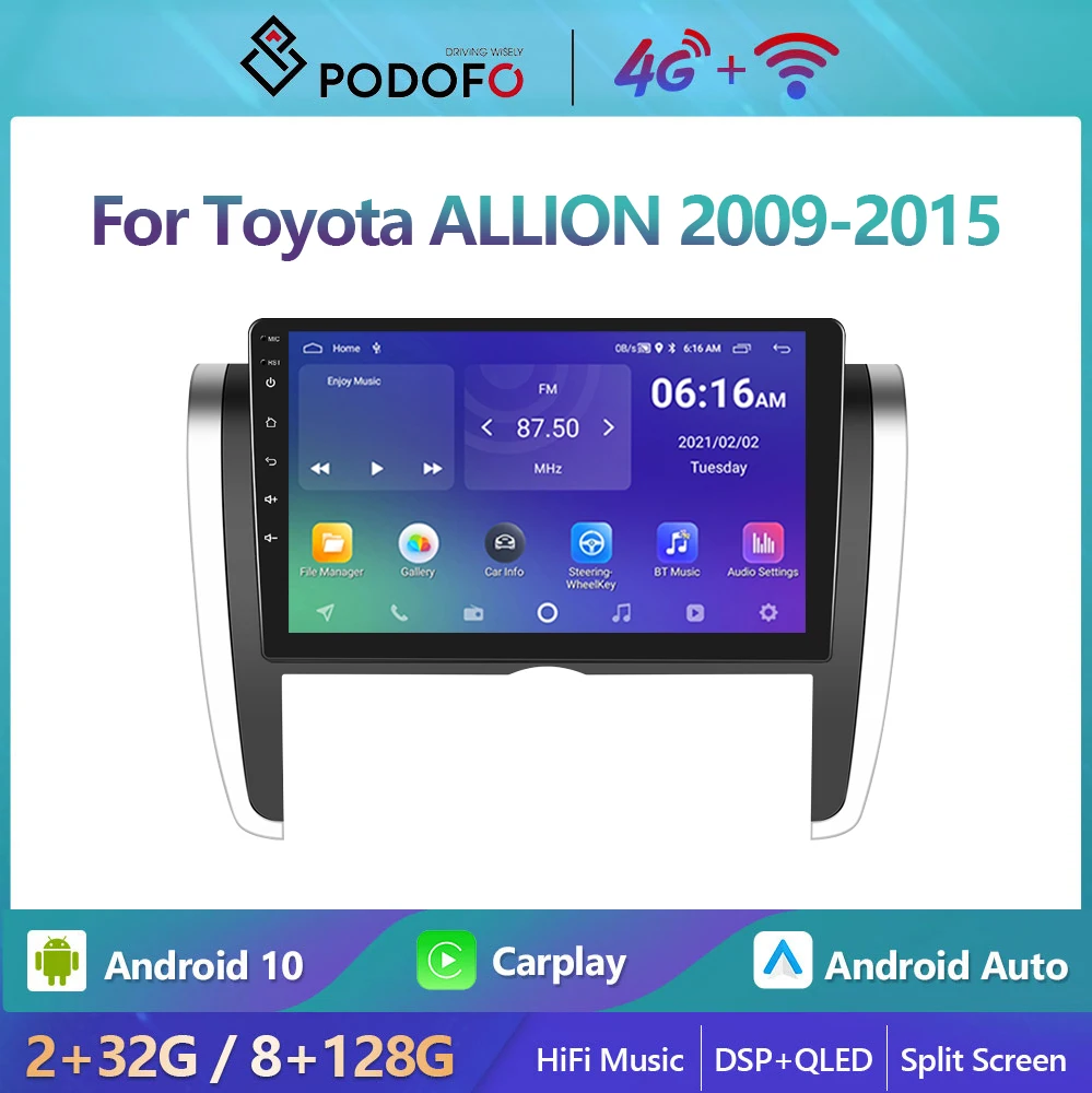 

Podofo Android10 DSP Car Radio Multimidia Video Player Navigation GPS For Toyota ALLION 2009-2015 2din 4G WIFI Carplay Head Unit