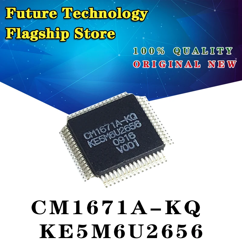 

New original CM1671A-KQ KE5M6U2656 LCD logic board main chip