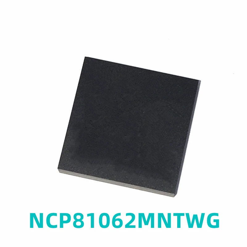

1PCS New Original NCP81062MNTWG NCP81062 81062 DFN-8 Grid Driver IC Chip