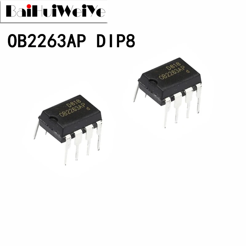 

10PCS OB2263AP OB2263 2263AP 2263 DIP-8 DIP8 New Original IC Amplifier Chip Good Quality Chipset