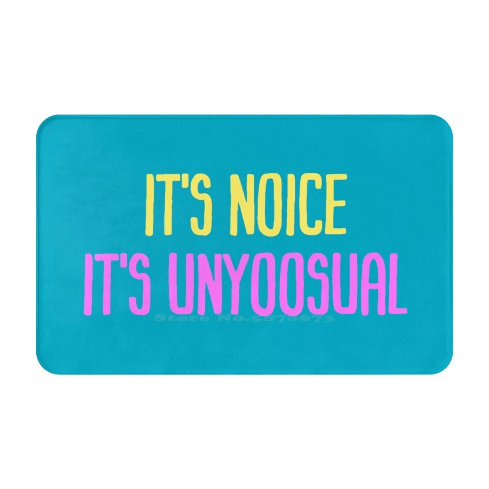 

Noice Unyoosual 3D Household Goods Mat Rug Carpet Foot Pad Noice Unyoosual Nice Unusual Kath And Kim Summer Heights High We Can