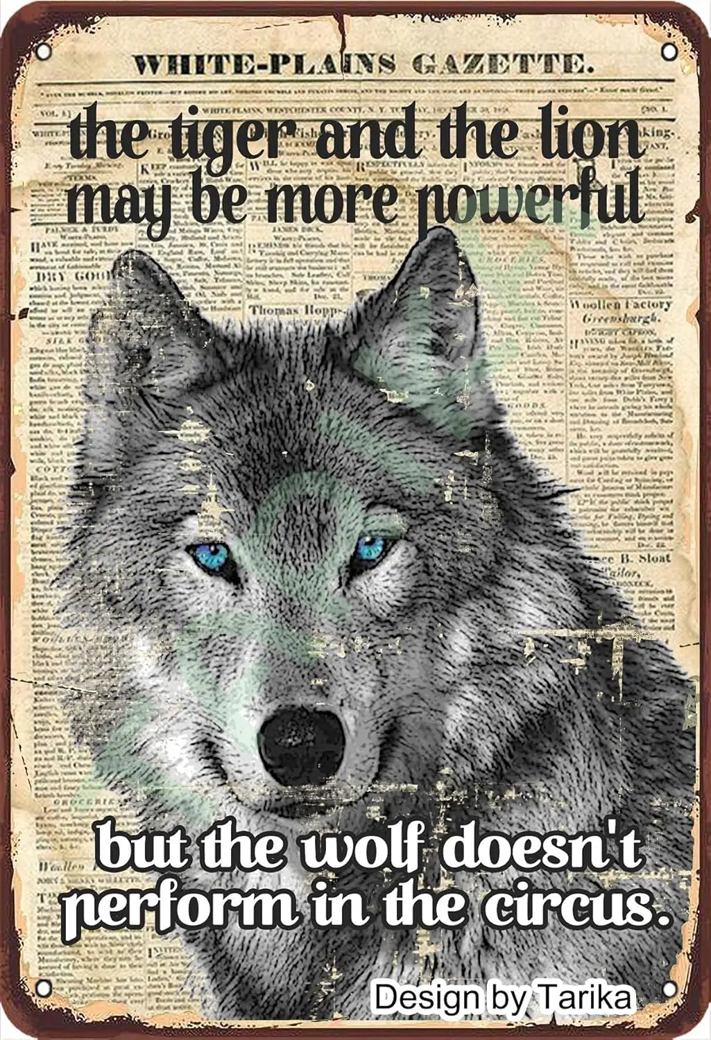 Sbern Wolf Metl Sgns But The Doesn't Perform n Crcus Tn Плакаты Mn Cve Home Grge Wll Декор Plque 8x12 nches
