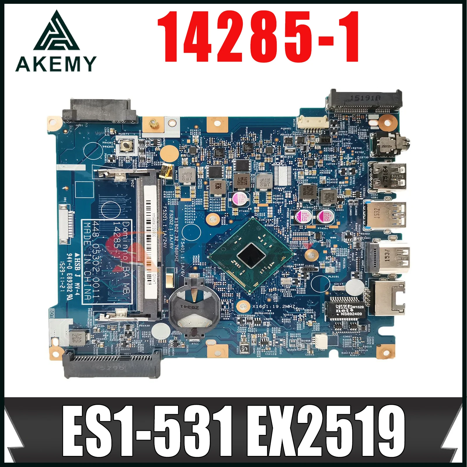 

For ACER Aspire ES1-531 EX2519 Celeron N3050 Notebook Mainboard Dominno_BA MM 14285-1 448.05304.0011 DDR3 Laptop Motherboard