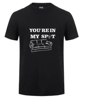 new the big bang theory t shirts funny cool sheldon cooper you are in my spot t shirts short sleeve cotton oversized t shirt