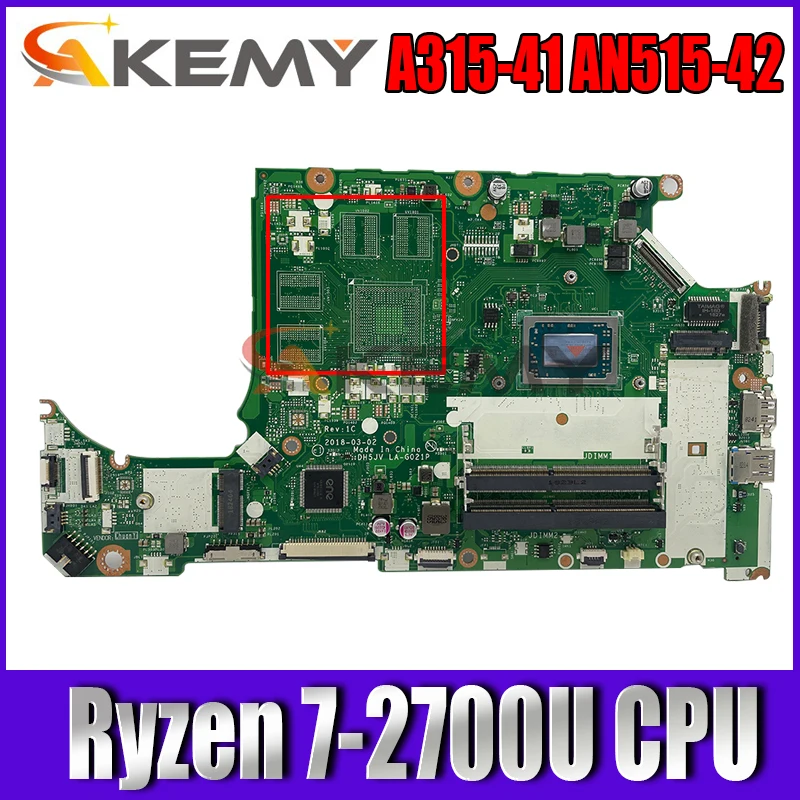 

NBGY911004 NB.GY911.004 For Acer ASPIRE A315-41 AN515-42 Laptop Motherboard DH5JV LA-G021P With Ryzen 7-2700U CPU DDR4 100% Test