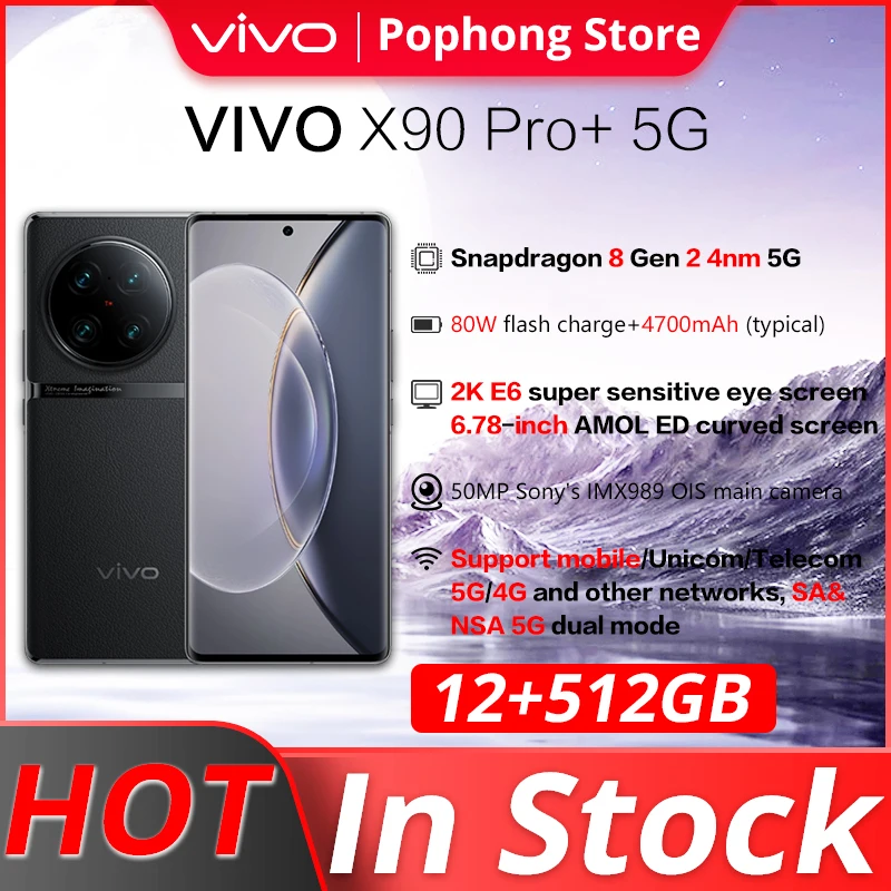 Vivo X90 Pro + Plus 5G Mobile Phone 6.78 inch Curved screen 2K E6 AMOLED Snapdragon 8 Gen 2 4nm Ocat Core 80W SuperFlash charge