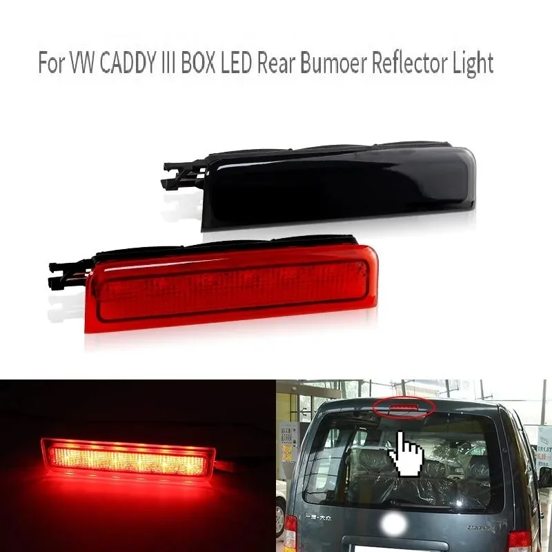 

Rear door high mounted brake light tail light For Volkswage CADDY 2002-2016