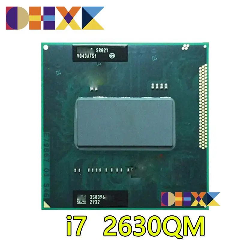 Для Intel Core I7-2630QM SR02Y процессор i7 2630QM ноутбук ЦП разъем G2 rPGA988B подходит для ноутбука HM65chipset