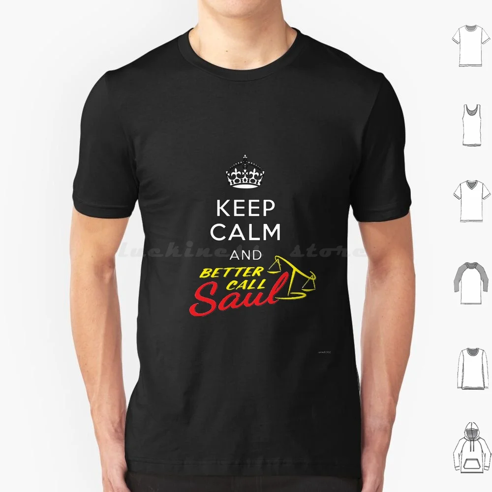 

Футболка с надписью «Keep Calm And Better Call Saul», 6Xl, хлопковая крутая футболка с надписью «Better Call Saul», Уолтер Уайт, Саул, Goodman, Джесси Пинкман ХАЙЗЕНБЕР...