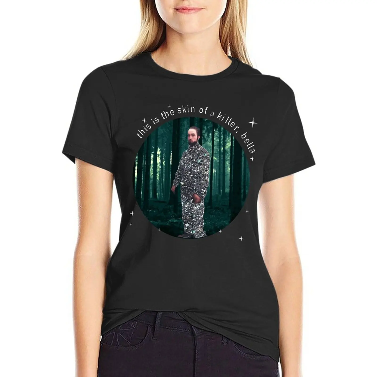 

Robert Pattinson - This Is The Skin Of A Killer Bella Edward Cullens R Oversize T-Shirts Printed Women Clothes Tops Tee