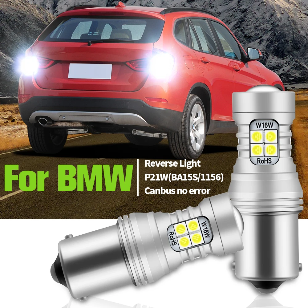 

2x LED Reverse Light Blub P21W BA15S Canbus Backup Lamp For BMW X1 E84 F48 X2 F39 X3 E83 X4 F26 X5 E53 Z3 E36 Z4 E86 E85 Z8 E52