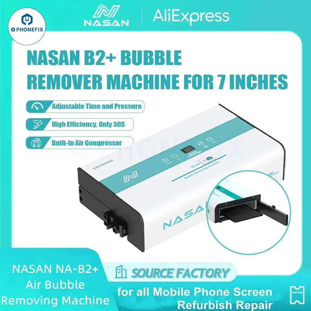 NASAN B2 + интеллектуальный OCA автоклав для удаления пузырей 7-дюймовый ЖК-машина