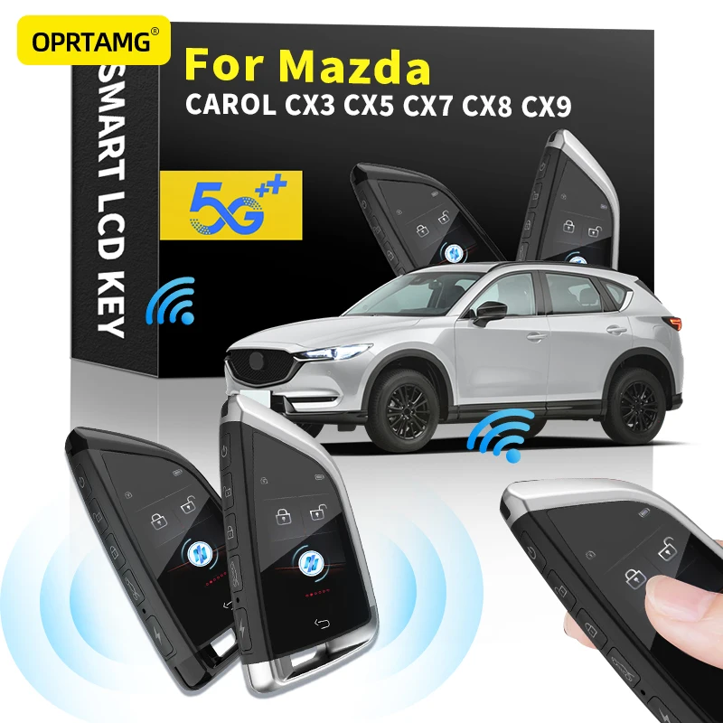 

OPRTAMG Smart Key For Mazda CAROL CX3 CX5 CX7 CX8 CX9 Key Accessories Car Smart Remote Key LCD Display Keychain Touch Screen
