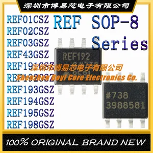 REF01CSZ REF02CSZ REF03GSZ REF43GSZ REF191GSZ REF192GSZ REF193GSZ REF194GSZ REF195GSZ REF198GSZ New Original Genuine Chip SOP-8