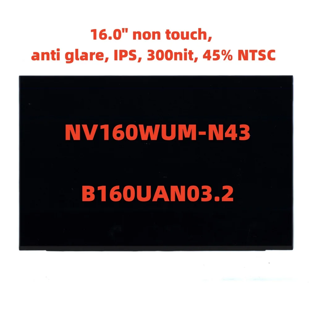 NV160WUM-N43 B160UAN03.2 16 0-дюймовый сенсорный антибликовый IPS 300nit 45% сменный матричный