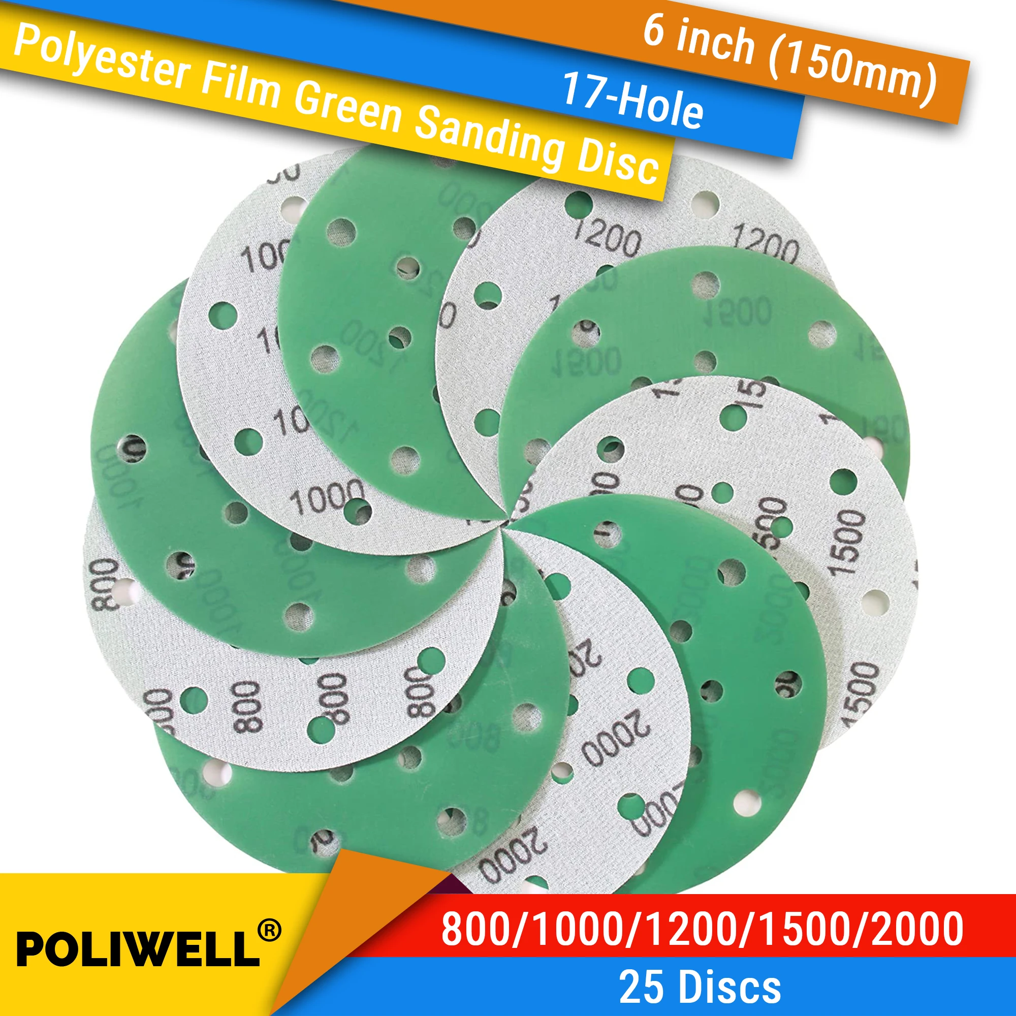 25PCS 6 Inch 150mm 17 Holes Polyester Film Green Sanding Disc 800~2000 Grit Assortment Sandpaper for Random Orbital Sander