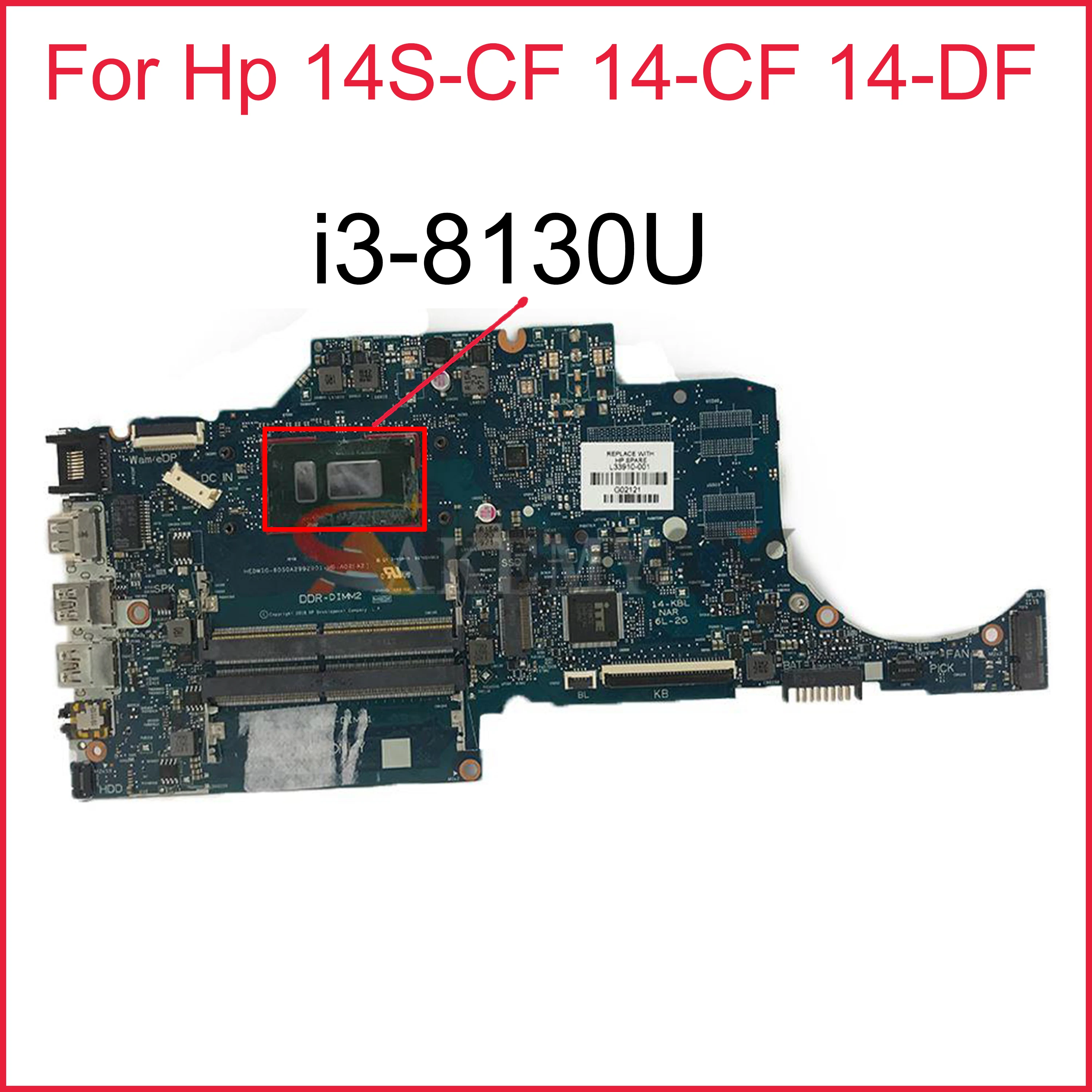 

For Hp 14S-CF 14-CF 14-DF Laptop Motherboard With i3-8130U L33910-601 L33910-001 6050A2992901-MB DDR4 MB 100% Tested Fast Ship