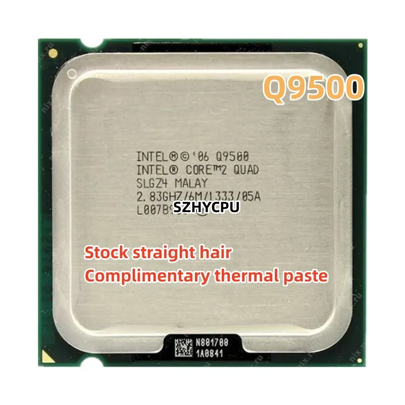 

Free shipping Original Intel Core2 QUAD Q9500 CPU/ 2.83G/ LGA775 /6MB Cache/Quad-CORE/FSB1333 /45nm/scrattered piece