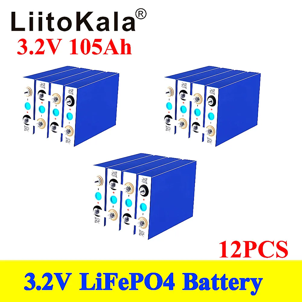 

12pcs LiitoKala 3.2V 105ah LiFePO4 battery pack Lithium iron phospha DIY 36V100Ah Motorcycle Electric Car Solar Inverter battery