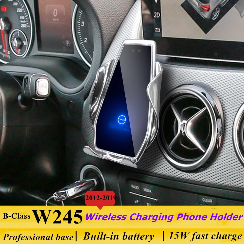 

Dedicate for Mercedes Benz B Class W245 B200 2012-2019 Car Phone Holder 15W Qi Wireless Charger for iPhone Xiaomi Samsung Huawei
