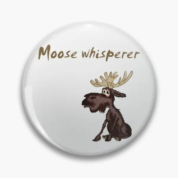 

Moose Whisperer Soft Button Pin Metal Funny Women Cartoon Lapel Pin Hat Lover Collar Gift Clothes Brooch Decor Cute Creative