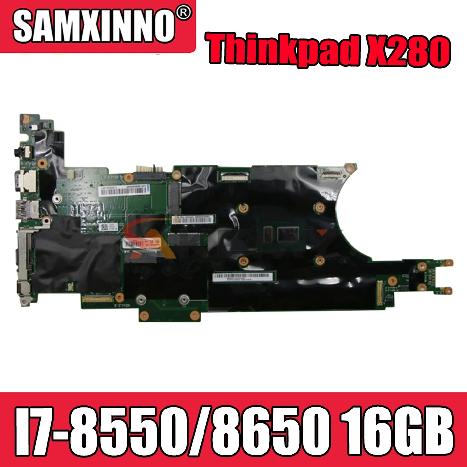 

Материнская плата Akemy для ноутбука Lenovo Thinkpad X280, модель I7 8550, 8650 ОЗУ 16 ГБ, 100% протестированная работа FRU 01LX688 01LX676 01LX684