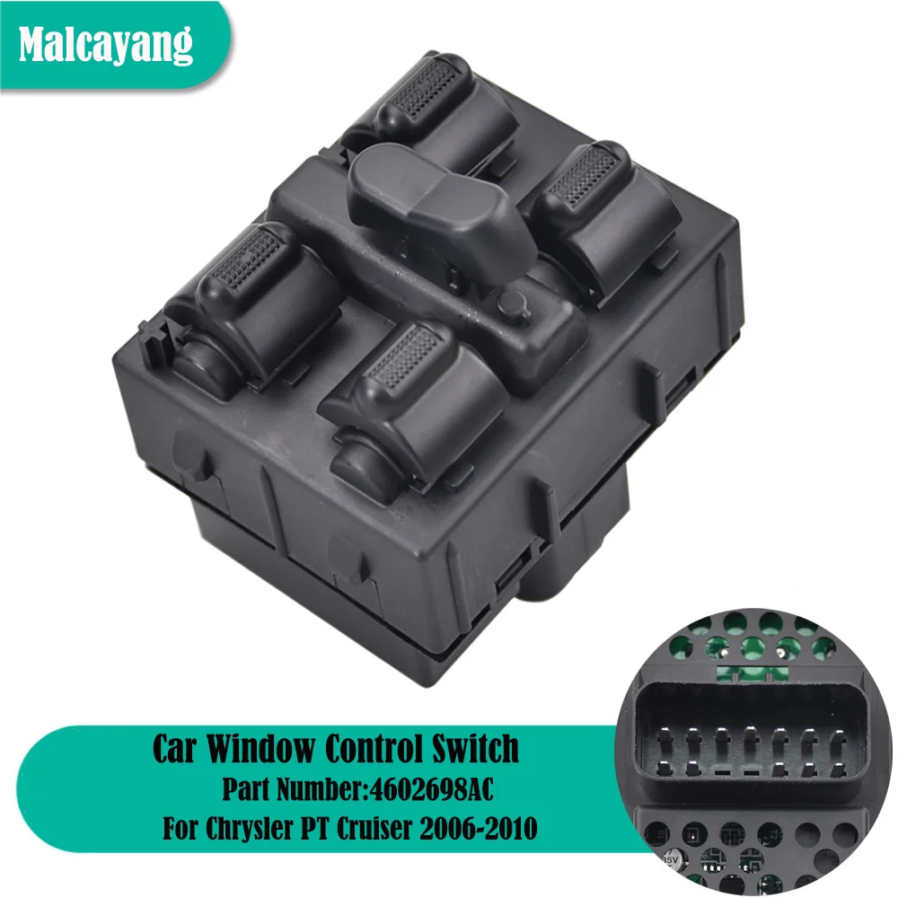 

NEW For Chrysler PT Cruiser 2006-2010 Electric Power Master Window Control Switch 4602698AA 4602698AC 4602698AB 4602698AD
