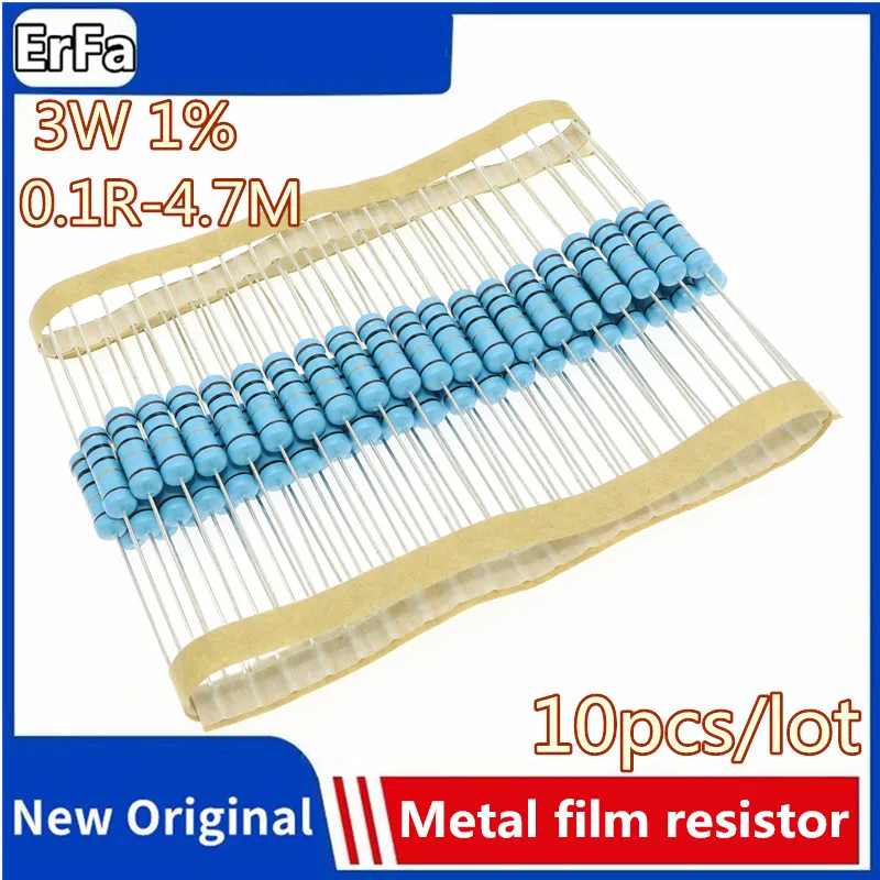 

10pcs 3W 1% Metal film resistor 0.1R ~4.7M 2.2R 3.3R 5.1R 10R 33R 68R 150R 180R 1K 4.7K 8.2K 10K 33K 68K 100K 330K 470K 1M 1.8M