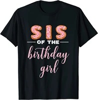 sis of the birthday girl family donut birthday shirt