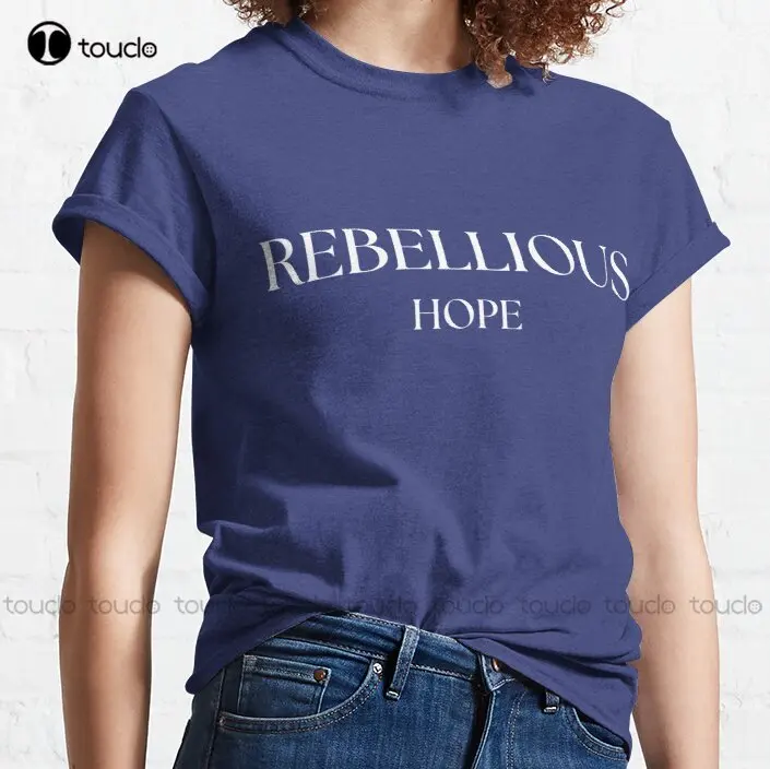 

Rebellious Hope Classic T-Shirt Workout Shirts For Women High Quality Cute Elegant Lovely Kawaii Cartoon Sweet Cotton Tee Shirts