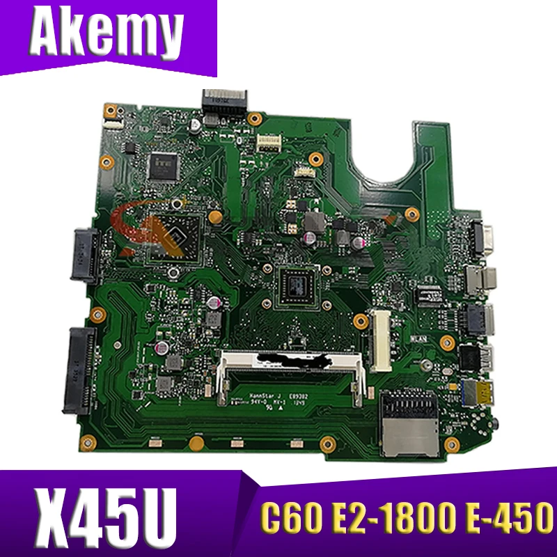 

X45U Original is suitable for ASUS A45U X45U K45U Notebook Mainboard with C60 E2-1800 E-450 CPU X45U Laptop Motherboard