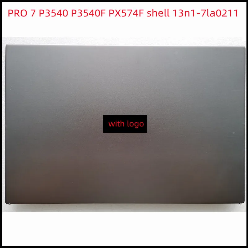 

New Laptop LCD Back Cover Screen Lid Cap Topcase Housing Case For ASUS PRO 7 P3540 P3540F PX574F shell 13n1-7la0211 shell