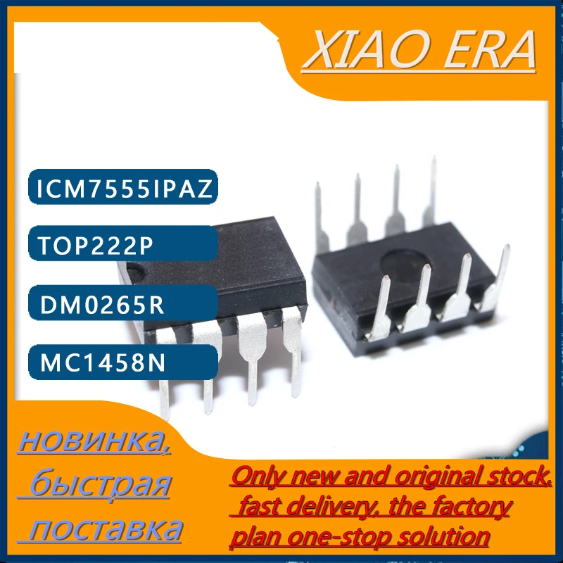 10 шт. icm7555iпас DIP-8 ICM7555 DIP 7555 ICM7555IPA DIP8 TOP222P TOP222PN TOP222 DM0265R DM0265 MC1458N MC1458CP MC1458 IC