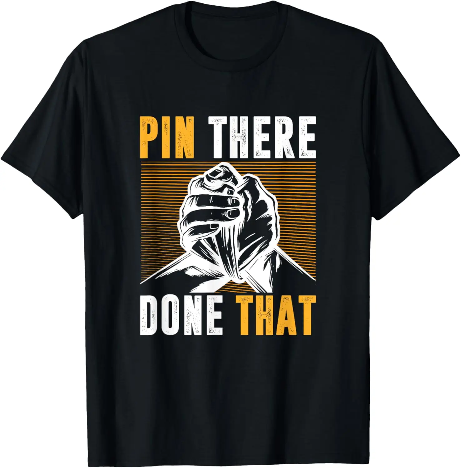 Pin There Done That забавная футболка для борьбы с рукой