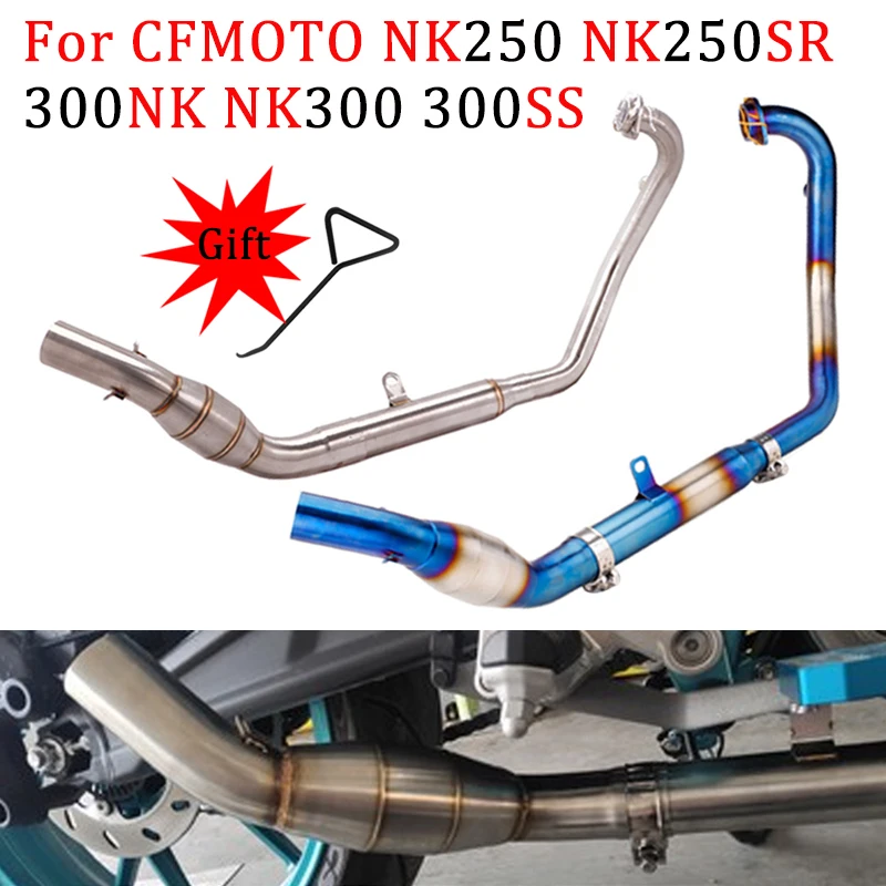 

Slip on For CFMOTO NK250 NK250SR 300NK NK300 300SS 300 NK Motorcycle Exhaust Modified Escape Muffler Front Mid Middle Link Pipe