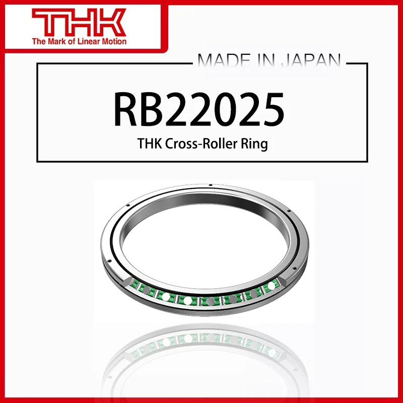 

Original New THK Cross Roller Ring linner Ring Rotation RB 22025 RB22025 RB22025UUCC0 RB22025UUC0