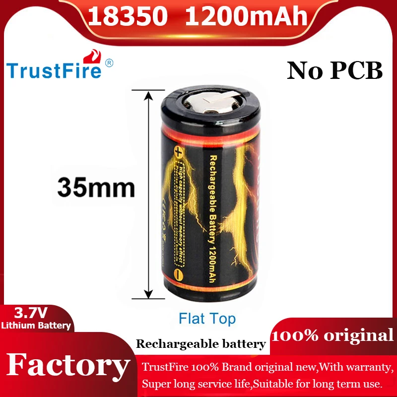 TrustFire 18350 1200 мАч Flattop литий-ионная батарея (без печатной платы), размер 35 мм 3,7 в, перезаряжаемые литий-ионные элементы для детской электроники
