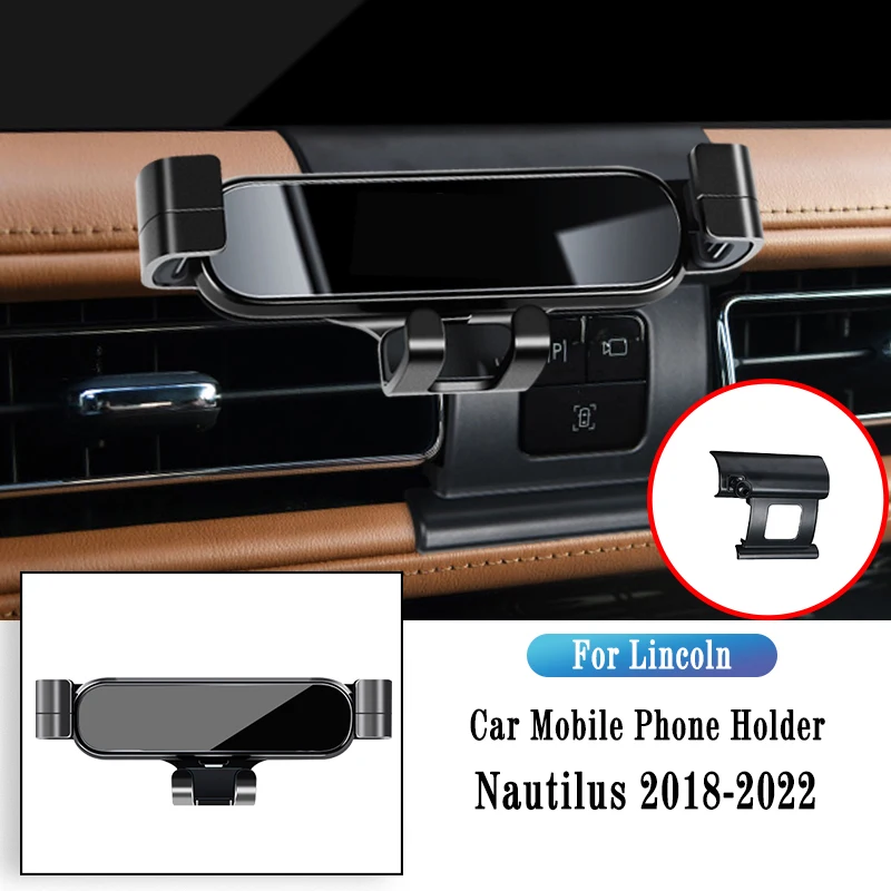 

Car Phone Holder For Lincoln Nautilus 2018-2022 Gravity Navigation Bracket Stand Air Outlet Clip Rotatable Support Accessories