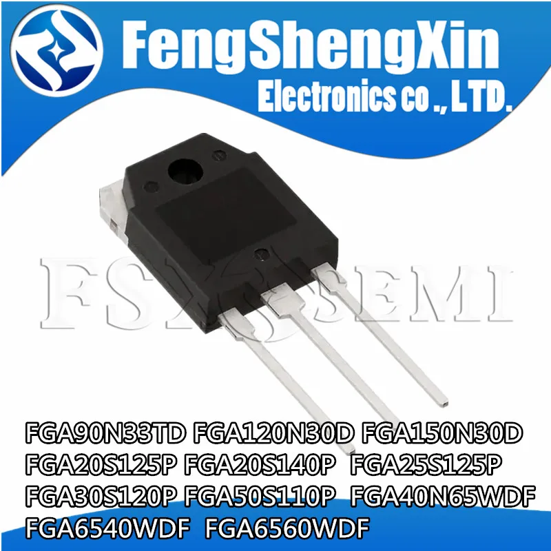 10 шт. FGA90N33TD FGA120N30D FGA150N30D FGA20S125P FGA20S140P FGA25S125P FGA30S120P FGA50S110P FGA40N65WDF FGA6540WDF FGA6560WDF