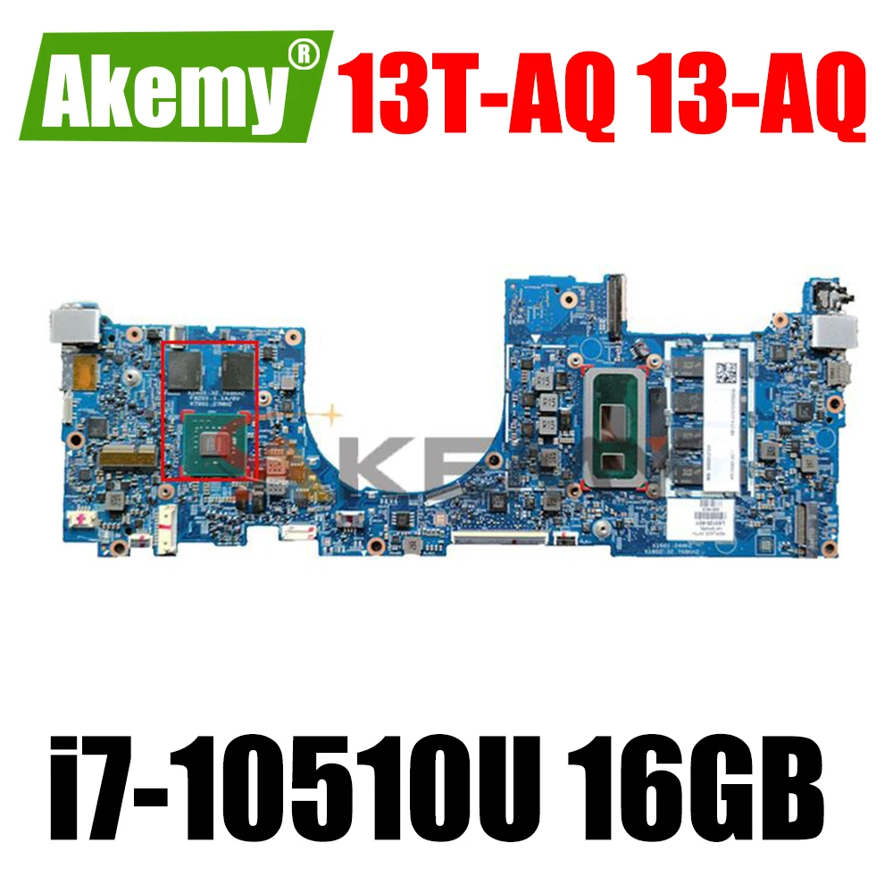 

18744-1 448.0G905.0011 For HP ENVY 13T-AQ 13-AQ Laptop motherboard with i7-10510U CPU N17S-LG-A1 GPU 16GB RAM 100% Tested OK