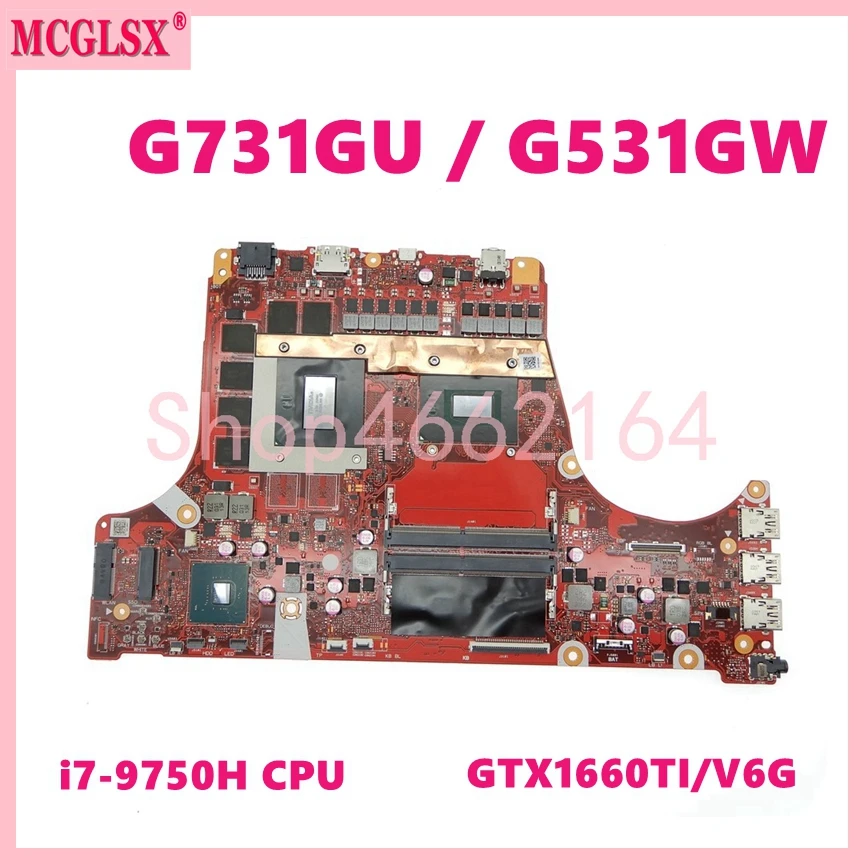 G731GU с i7-9750H CPU GTX1660ti-V6G GPU материнская плата Asus ROG S5D S7D G731G G731GU G731GV G731GW G531GW материнская плата для ноутбука G731GU с i7-9750H CPU GTX1660ti-V6G GPU материнская плата Asus ROG S5D S7D G731G G731GU G731GV G731GW G531GW материнская плата для ноутбука