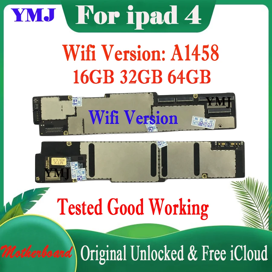 

With IOS System For iPad 4 Motherboard NO ID Account Original Unlocked Free iCloud Logic board 16GB 32GB 64GB A1458 A1459 A1460