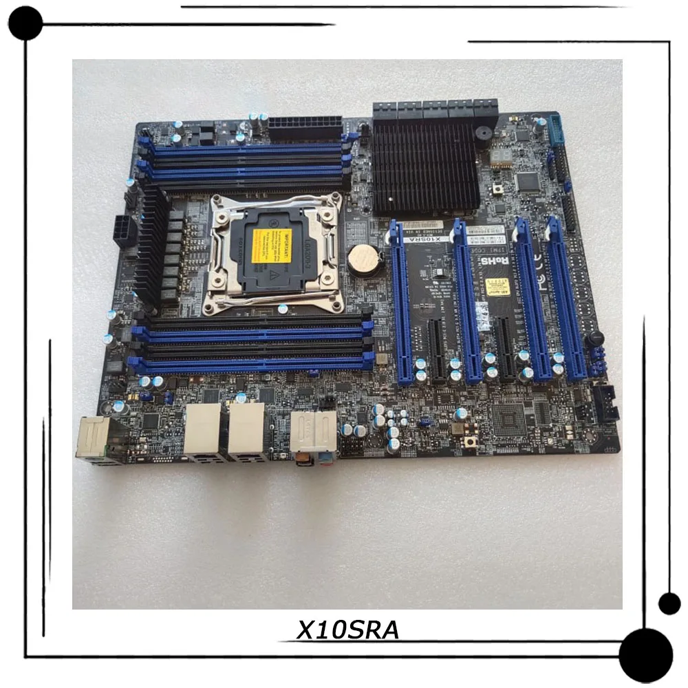 

X10SRA For Supermicro Workstation ATX Motherboard Intel C612 LGA 2011 DDR4 Support E5-2600V3/V4 Perfect Test Before Shipment