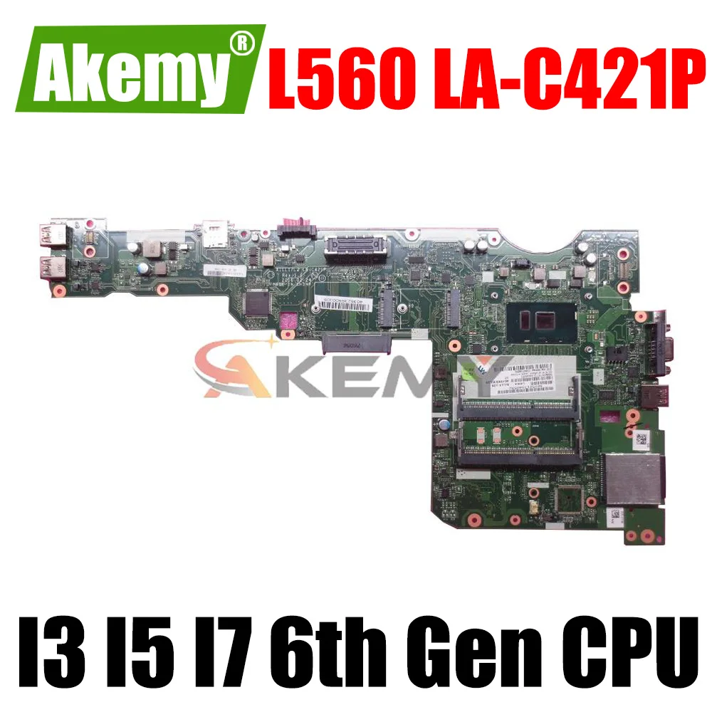 

Материнская плата для ноутбука Lenovo ThinkPad L560, материнская плата, материнская плата с процессором I3 I5 I7 6-го поколения CPU UMA