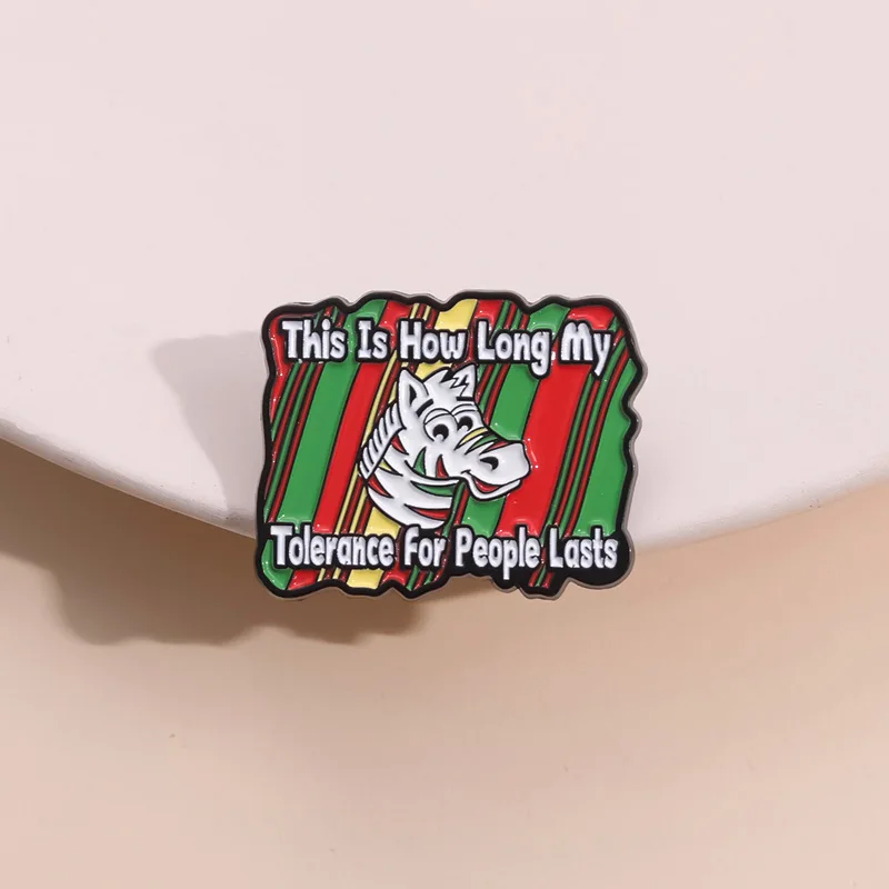 This Is How Long My Tolerance For People Lasts Brooch Cartoon Versatile Backpack Jewelry Clothes Lapel Pin Gift Friends