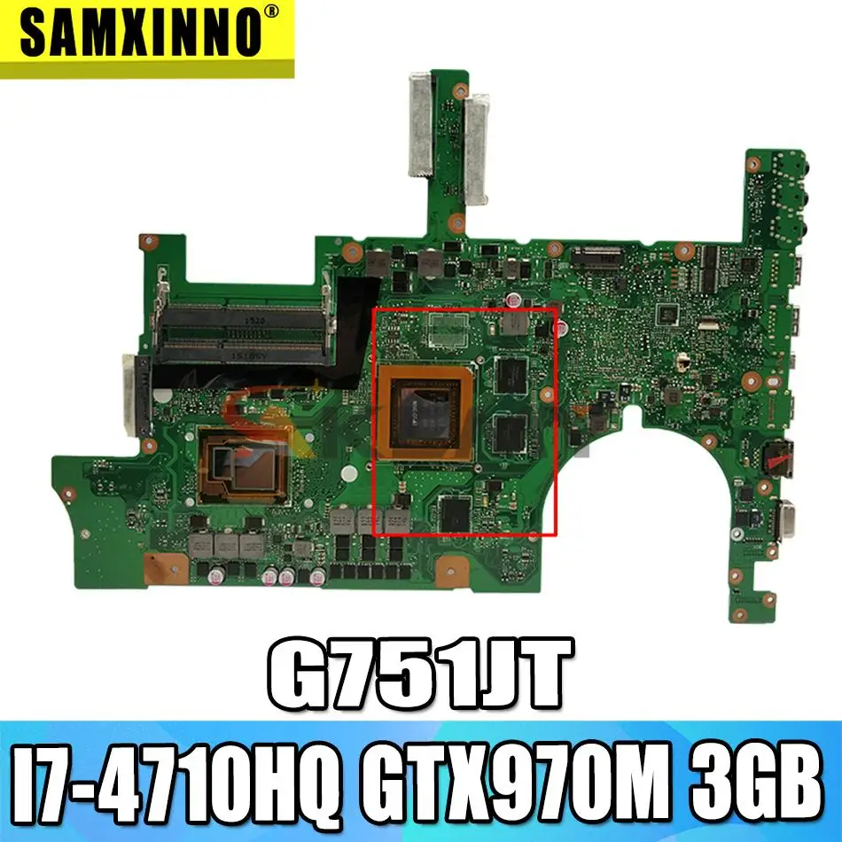 

Материнская плата для ноутбука G751JT MB_0M/I7-4710HQ/AS GTX970M 3GB 90NB06M1-R00040 Материнская плата Asus G751JT G751JY G751JL G751J G751