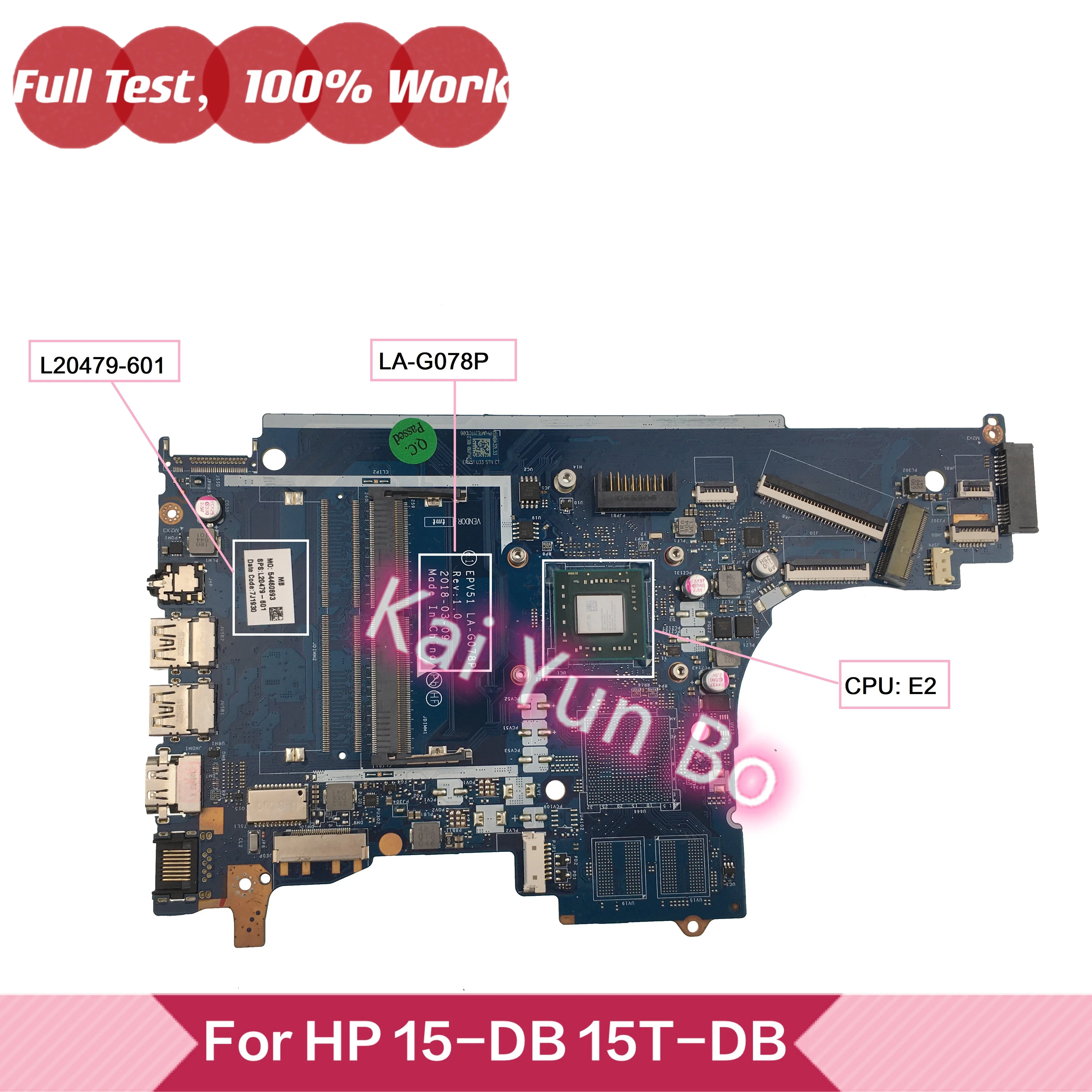 

EPV51 LA-G078P HP 15-DB 15-DB0083WM 15T-DB 255 G7 Материнская плата ноутбука L20479-601 L20479-001 L20479-501 с процессором E2-9000 DDR4