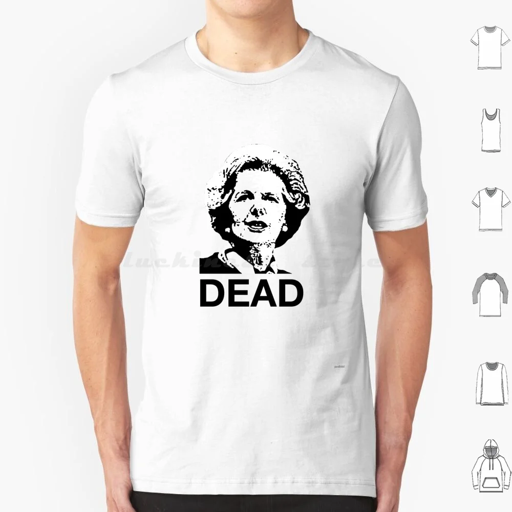 Футболка Dead 6xl хлопковая крутая футболка Маргарет Thatcher Death памятная политика