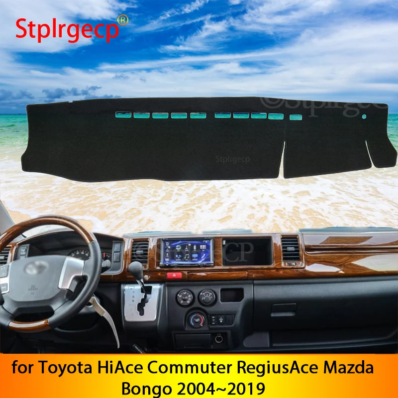 

for Toyota HiAce Commuter RegiusAce Mazda Bongo 2004~2019 Anti-Slip Mat Dashboard Cover Pad Sunshade Dashmat Car Accessories