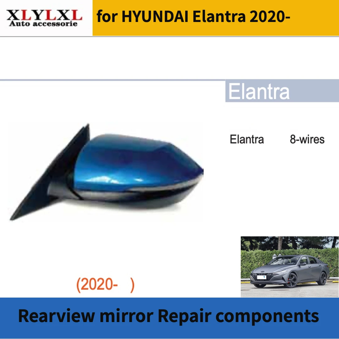 

Rearview mirror Repair components for Hyundai Elantra Repair Parts 2020-2023